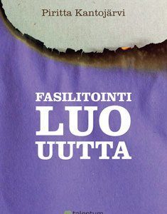 Fasilitointi luo uutta