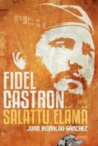 Fidel Castron salattu elämä