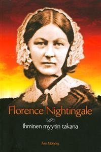 Florence Nightingale - ihminen myytin takana