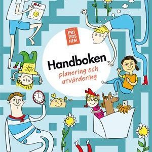 Fritidshem. Handboken : planering och utvärdering