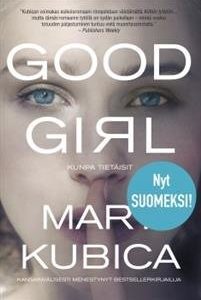 Good Girl - Kunpa tietäisit