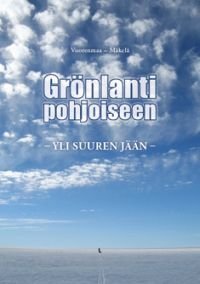 Grönlanti pohjoiseen