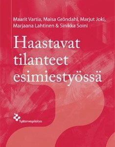 Haastavat tilanteet esimiestyössä