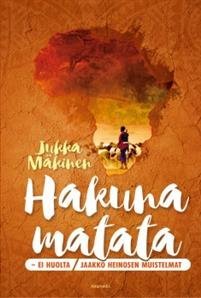 Hakuna matata - ei huolta