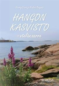 Hangon kasvisto - etelän aarre