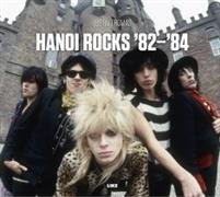 Hanoi Rocks '82-'84