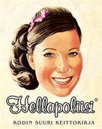 Hellapoliisi - Kodin suuri keittokirja