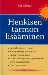 Henkisen tarmon lisääminen