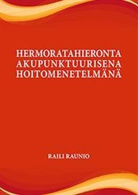 Hermoratahieronta akupunktuurisena hoitomenetelmänä