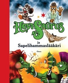 Hevisaurus ja Sapelihammaslääkäri