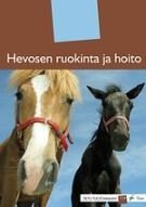 Hevosen ruokinta ja hoito