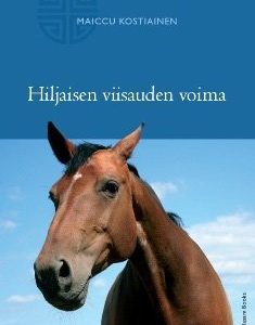 Hiljaisen viisauden voima