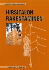 Hirsitalon rakentaminen