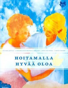 Hoitamalla hyvää oloa