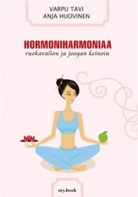 Hormoniharmoniaa ruokavalion ja joogan keinoin