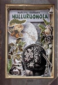 Hulluruohola