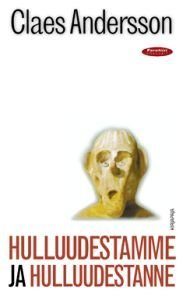 Hulluudestamme ja hulluudestanne