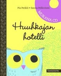 Huuhkajan hotelli (+cd)