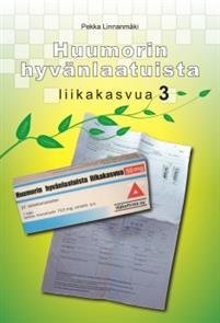 Huumorin hyvänlaatuista liikakasvua 3