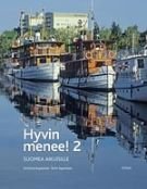 Hyvin menee! 2 (oppikirja + sanasto)