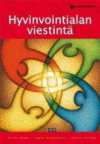 Hyvinvointialan viestintä