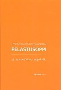 Hyvinvointiyhteiskunnan pelastusoppi