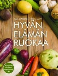 Hyvän elämän ruokaa