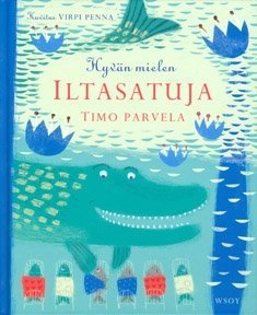 Hyvän mielen iltasatuja