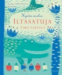 Hyvän mielen iltasatuja