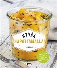 Hyvää hapattamalla