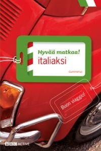 Hyvää matkaa! italiaksi (+cd)