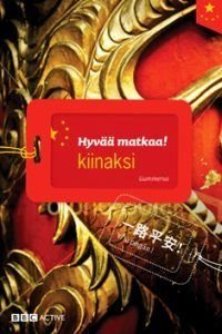 Hyvää matkaa! kiinaksi (+cd)