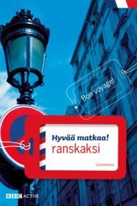 Hyvää matkaa! ranskaksi (+cd)