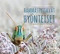 Hämmästyttävät hyönteiset