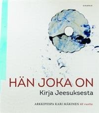 Hän joka on