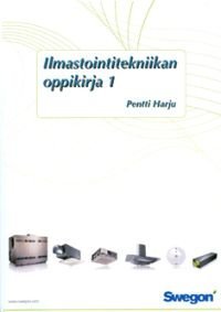 Ilmastointitekniikan oppikirja 1