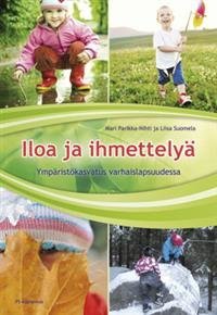 Iloa ja ihmettelyä