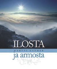 Ilosta ja armosta