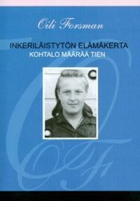 Inkeriläistytön elämäkerta