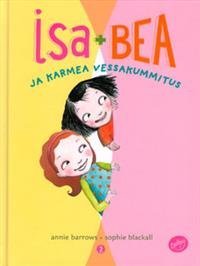 Isa + Bea ja karmea vessakummmitus