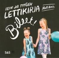 Isin ja tyttöjen lettikirja - Bileet!