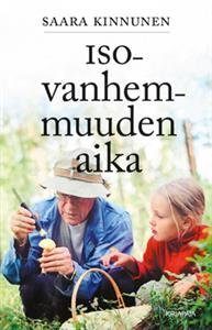 Isovanhemmuuden aika