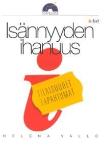 Isännyyden ihanuus