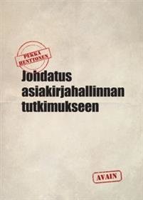 Johdatus asiakirjahallinnan tutkimukseen