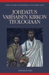 Johdatus varhaisen kirkon teologiaan