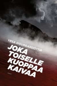 Joka toiselle kuoppaa kaivaa