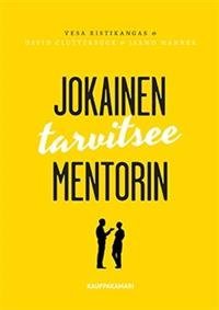 Jokainen tarvitsee mentorin