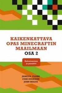 Kaikenkattava opas Minecraftin maailmaan