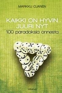 Kaikki on hyvin juuri nyt