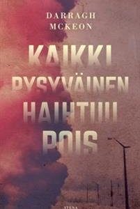 Kaikki pysyväinen haihtuu pois